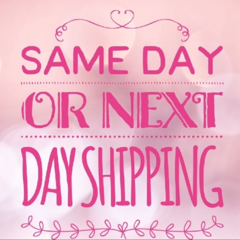 Same day or next day shipping 😃